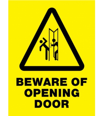 BEWARE OF OPENING DOOR