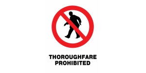 THOROUGHFARE PROHIBITED