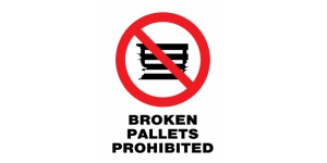 BROKEN PALLETS PROHIBITED
