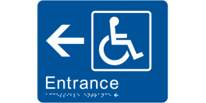 Accessible Entrance (Left Arrow) manufactured by Bathurst Signs