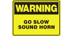 WARNING GO SLOW SOUND HORN