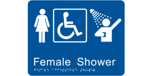 Female Accessible Shower manufactured by Bathurst Signs
