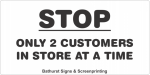 STOP - ONLY 2 CUSTOMERS IN STORE AT A TIME