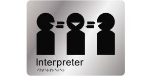 Interpreter manufactured by Bathurst Signs